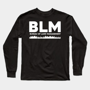 BLM (Bureau of Land Management) Long Sleeve T-Shirt